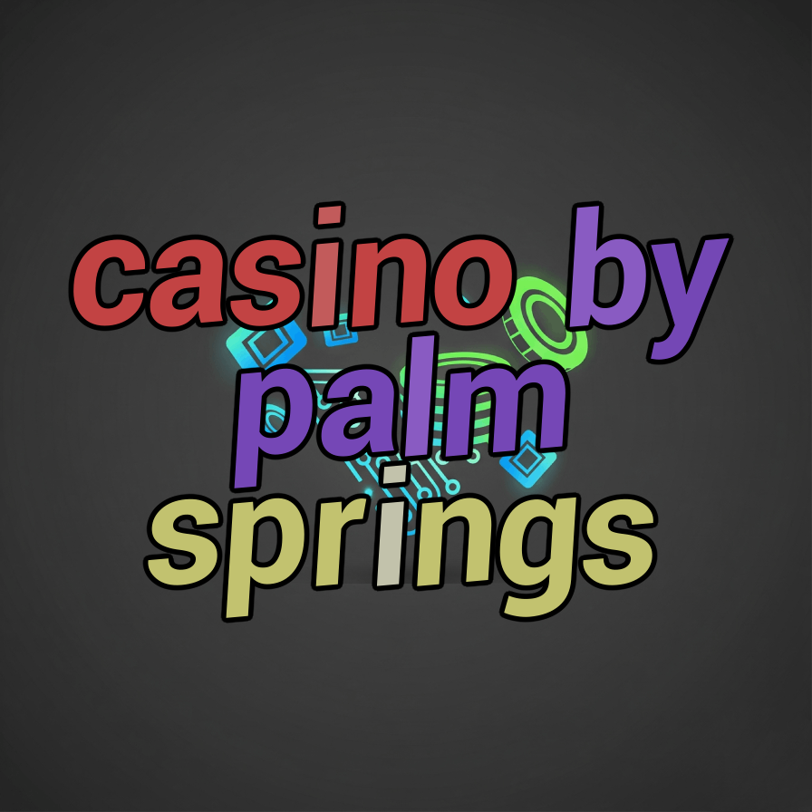 casino by palm springs
